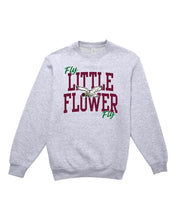 Fly LITTLE FLOWER Fly CREWNECK  Sweatshirt